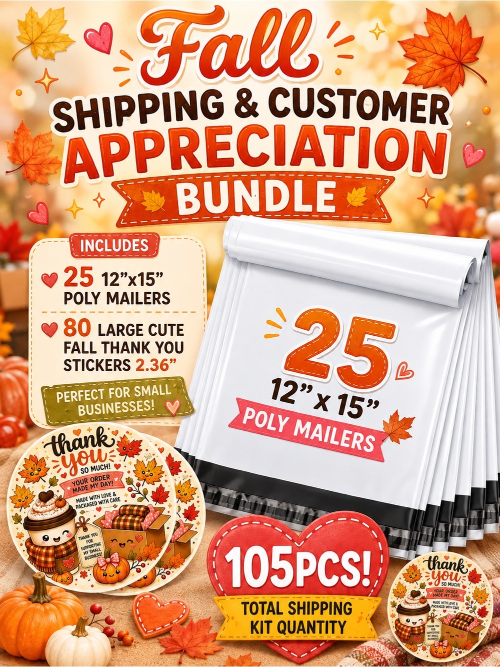 105PC Bundle- 25 Poly Mailers & 80 Stickers
